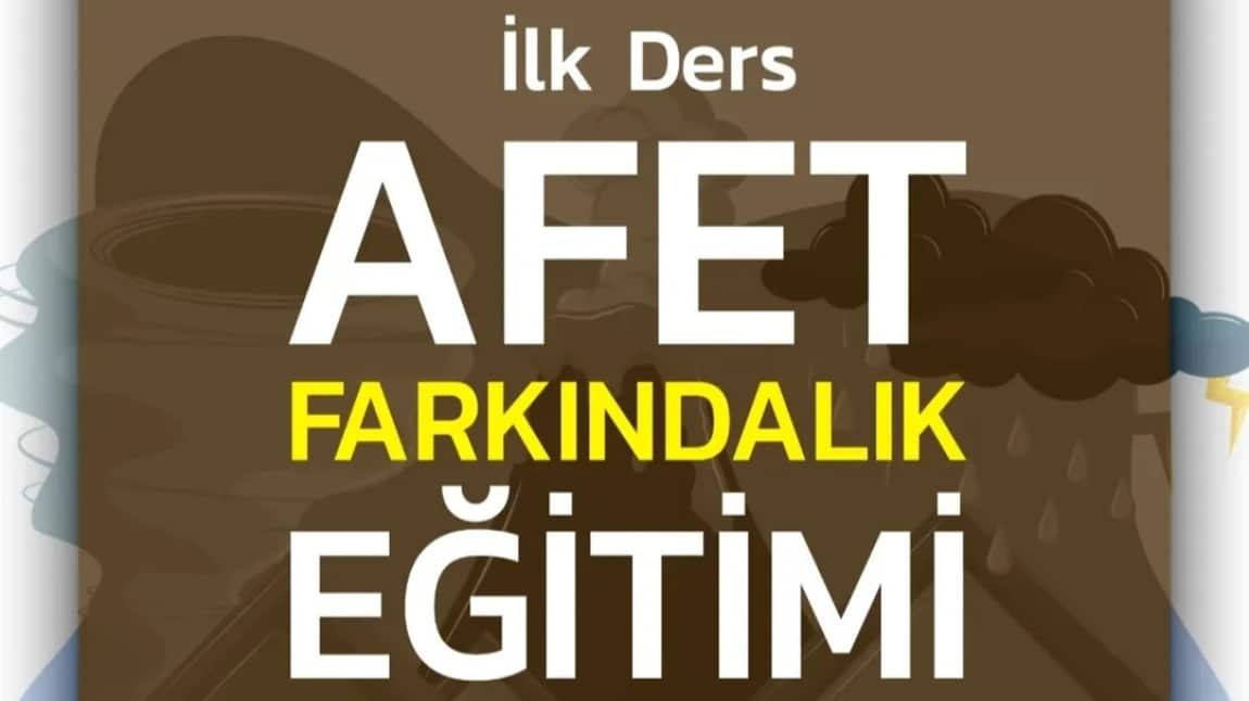 28 Nisan Pazartesi günü ilk dersimiz Afet Eğitimi! 